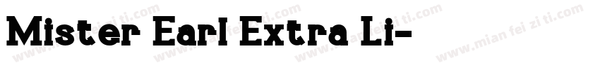 Mister Earl Extra Li字体转换